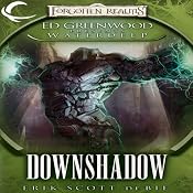 Downshadow: Forgotten Realms: Ed Greenwood Presents Waterdeep, Book 3 | Erik Scott de Bie