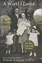A World I Loved: The Story of an Arab Woman