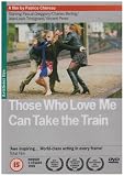 Those Who Love Me Can Take the Train [Region 2]