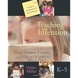 Teaching with Intention ~ Debbie Miller