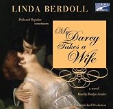 Mr. Darcy Takes a Wife: Pride and Prejudice Continues