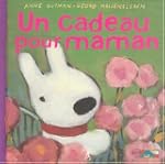 UN CADEAU POUR MAMAN