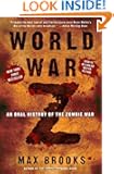World War Z: An Oral History of the Zombie War
