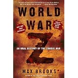 World War Z: An Oral History of the Zombie Warby Max Brooks