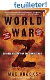 World War Z: An Oral History of the Zombie War