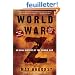 World War Z: An Oral History of the Zombie War