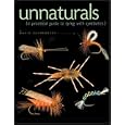 Unnaturals: A Practical Guide to Tying with Synthetics by David Klausmeyer