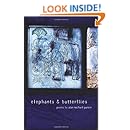 Elephants & Butterflies (American Poets Continuum)