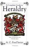 A Complete Guide to Heraldry