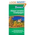 Michelin Travel Guide Alsace-Lorraine-Champagne (Michelin Travel Guide Alsace, Lorraine, Champagne) (Michelin Green Guides)