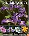 The Iris Family: Natural History and Classification