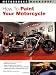 Book cover of How to Paint Your Motorcycle (Motorbooks Workshop).
