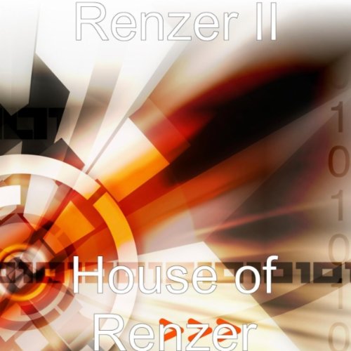 Renzer II-House Of Renzer-WEB-2012-OUEB Download