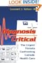 Diagnosis Critical: The Urgent Threats Confronting Catholic Healthcare
