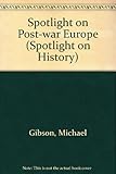 Spotlight on post-war Europe