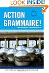 Action Grammaire: New Advanced French...