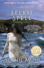 The Selkie Spell (Seal Island Trilogy, Book 1)
