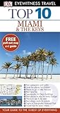 Top 10 Miami and the Keys