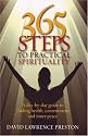 365 Steps to Practical Spirituality: A Day-by-day Guide to Finding Health, Contentment and Inner Peace