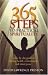 365 Steps to Practical Spirituality: A Day-by-day Guide to Finding Health, Contentment and Inner Peace