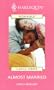 Almost Married (Mills & Boon Romance)