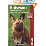 Botswana: The Bradt Safari Guide, 3rd: Okavango Delta, Chobe, Northern Kalahari (Bradt Travel Guide Botswana) by Chris McIntyre
