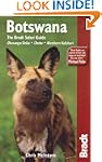 Botswana: The Bradt Safari Guide, 3rd...