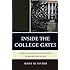 Inside the College Gates: How Class and Culture Matter in Higher Education