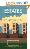 Estates: An Intimate History