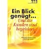 Ein Blick gen�gt... Und die Kunden sind begeistert: Wareninszenierungen leicht gemacht