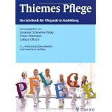 THIEMEs Pflege (gro�es Format): Das Lehrbuch f�r Pflegende in Ausbildungvon "Susanne Schewior-Popp"
