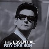 The Essential Roy Orbison