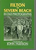 Filton to Severn Beach in old photographs