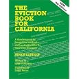 The Eviction Book for California: A Handymanual for Scrupulous Landlords and Landladies Who Do Their Own Evictions, 9th Edition, Revised (Eviction Book for California)