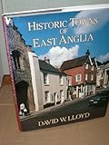 Historic towns of East Anglia
