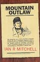 Mountain Outlaw: Encounters with Ewan Macphee