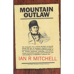 Mountain Outlaw: Encounters with Ewan Macphee