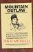 Books : Mountain Outlaw: Encounters with Ewan Macphee