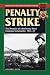 Penalty Strike: The Memoirs of a Red Army Penal Company Commander, 1943-45 (The Stackpole Military History Series)