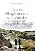From the Alleghenies to the Hebrides: An Autobiography