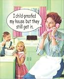 Child Proofed (Still Get In) White Wood-Mounted Art Poster Print - 16