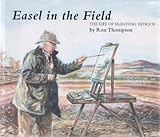 Easel in the field : the life of McIntosh Patrick