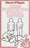 Crisis Intervention in Social Services (Practical Social Work Series)