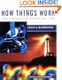 How Things Work: The Physics of Everyday Life