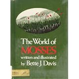 The World of Mosses