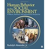 Human Behavior in the Social Environment: A Macro, National, and International Perspective