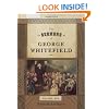 The Sermons of George Whitefield (Two-Volume Set)