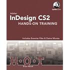 Click here to buy Adobe InDesign CS2 Hands-On Training by  Brian Wood.