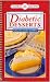 Books : Diabetic Deserts: Cakes, Pies, Cookies and More!