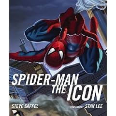 Spider-Man The Icon: The Life and Times of a Pop Culture Phenomenon